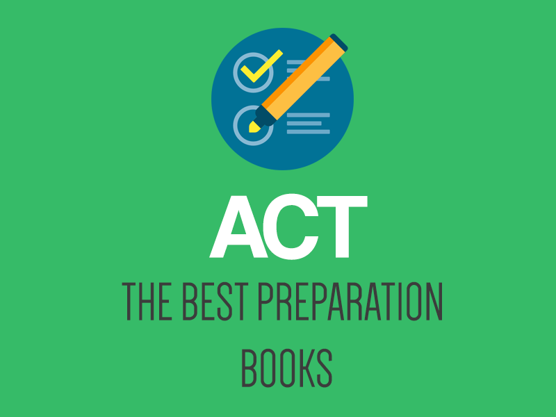 Best ACT Prep Books for 2023